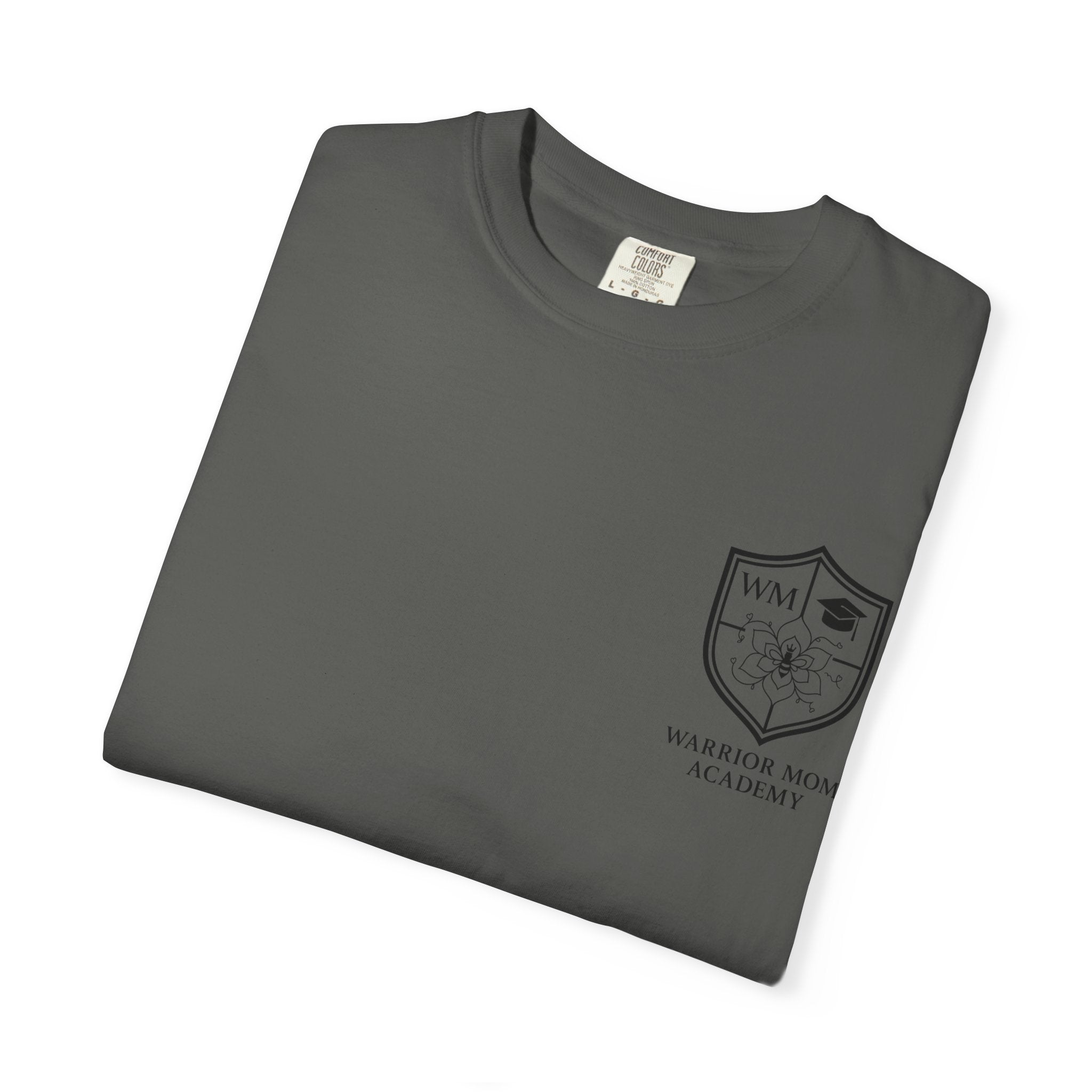 Still Showing Up T-Shirt — Warrior Mom Academy Inspirational Tee