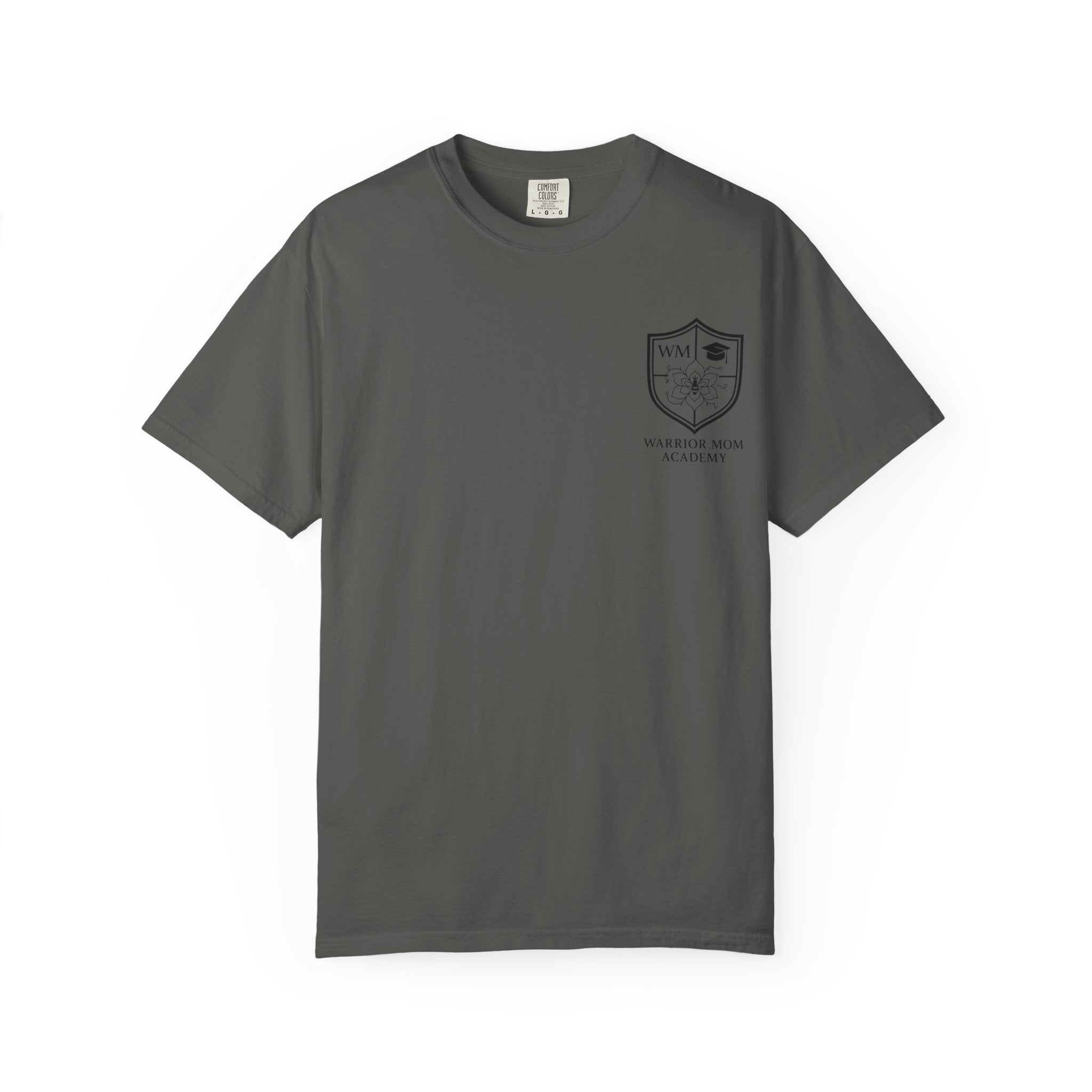 Still Showing Up T-Shirt — Warrior Mom Academy Inspirational Tee