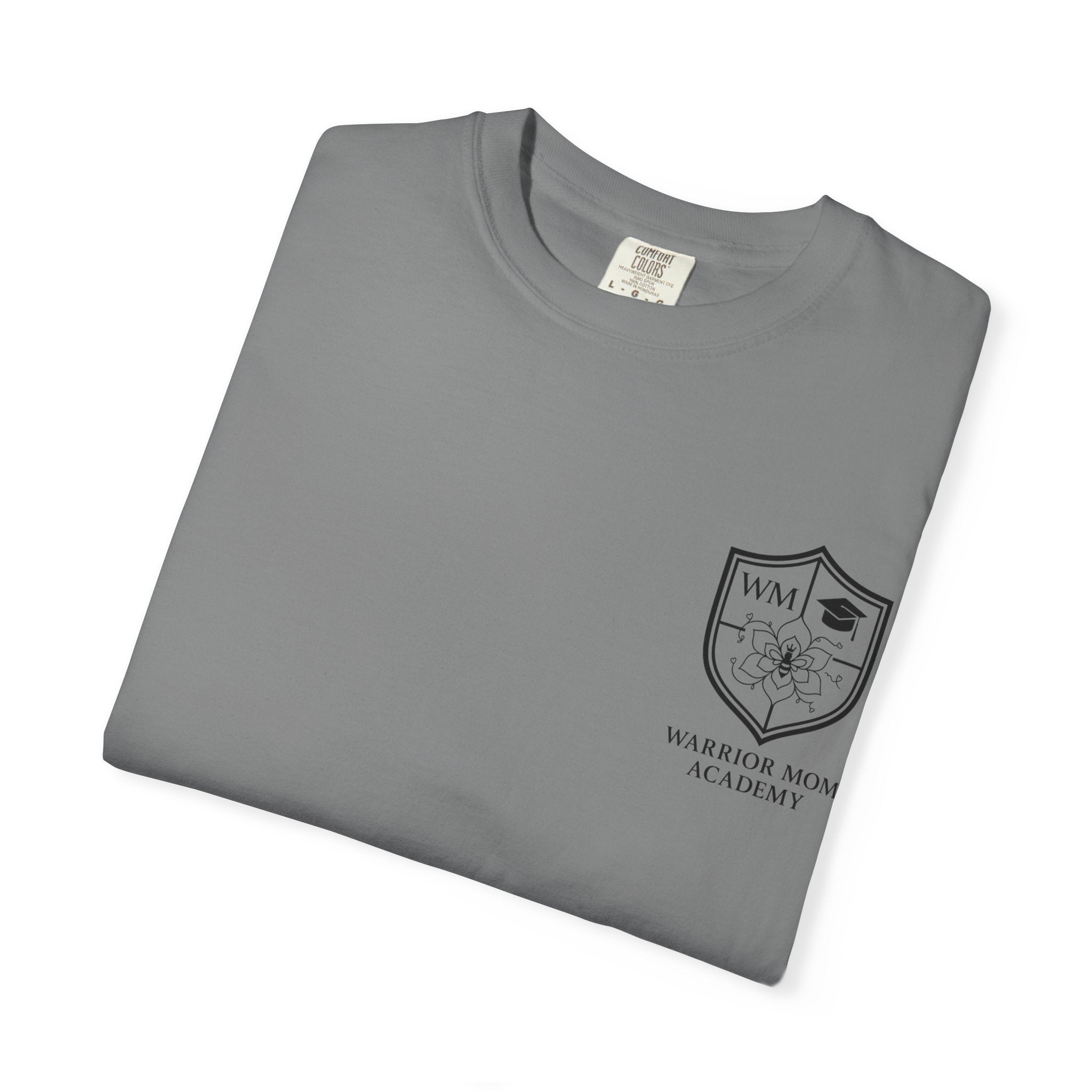 Still Showing Up T-Shirt — Warrior Mom Academy Inspirational Tee
