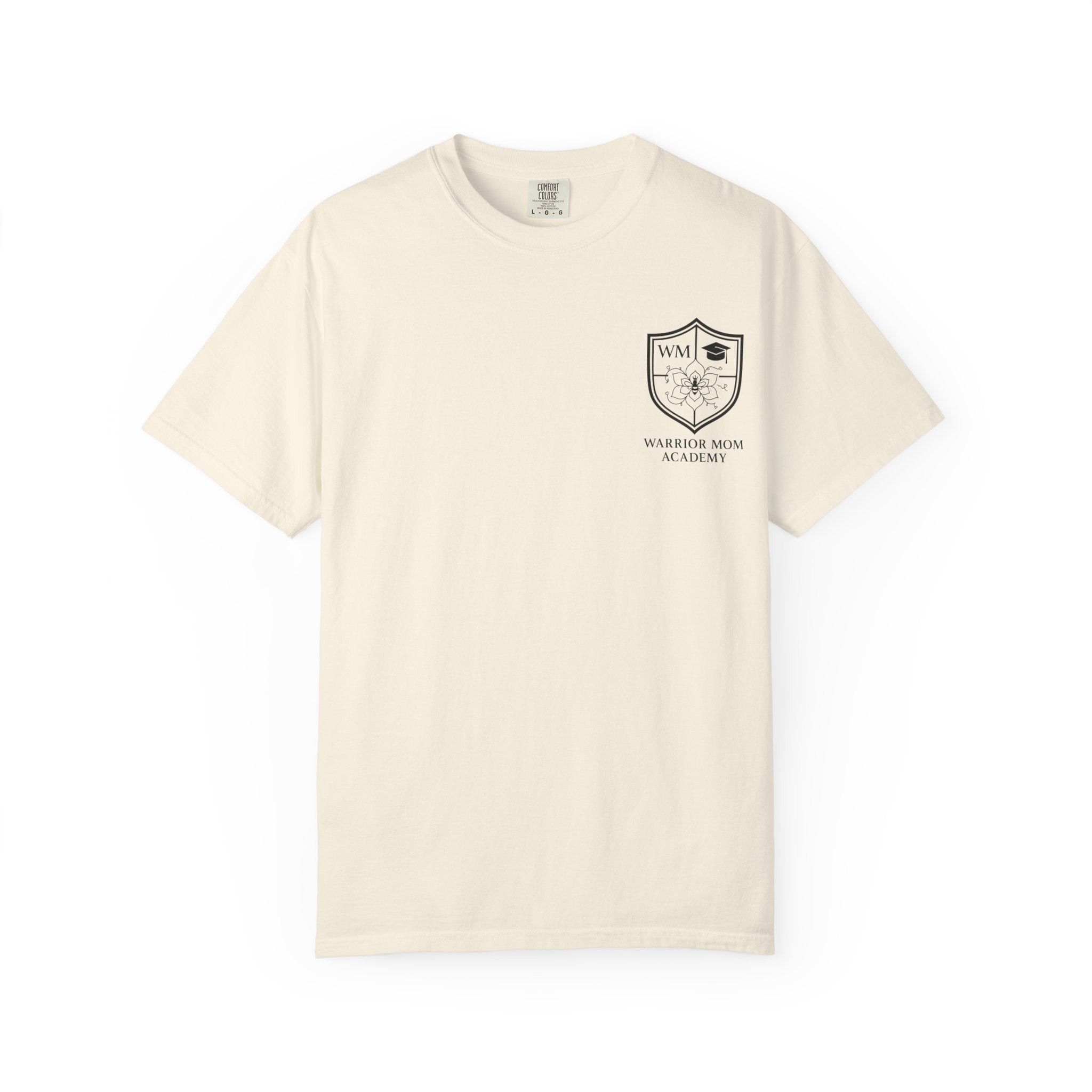 Still Showing Up T-Shirt — Warrior Mom Academy Inspirational Tee