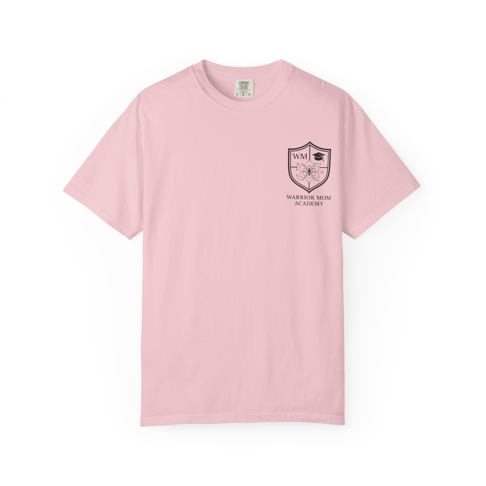 Still Showing Up T-Shirt — Warrior Mom Academy Inspirational Tee