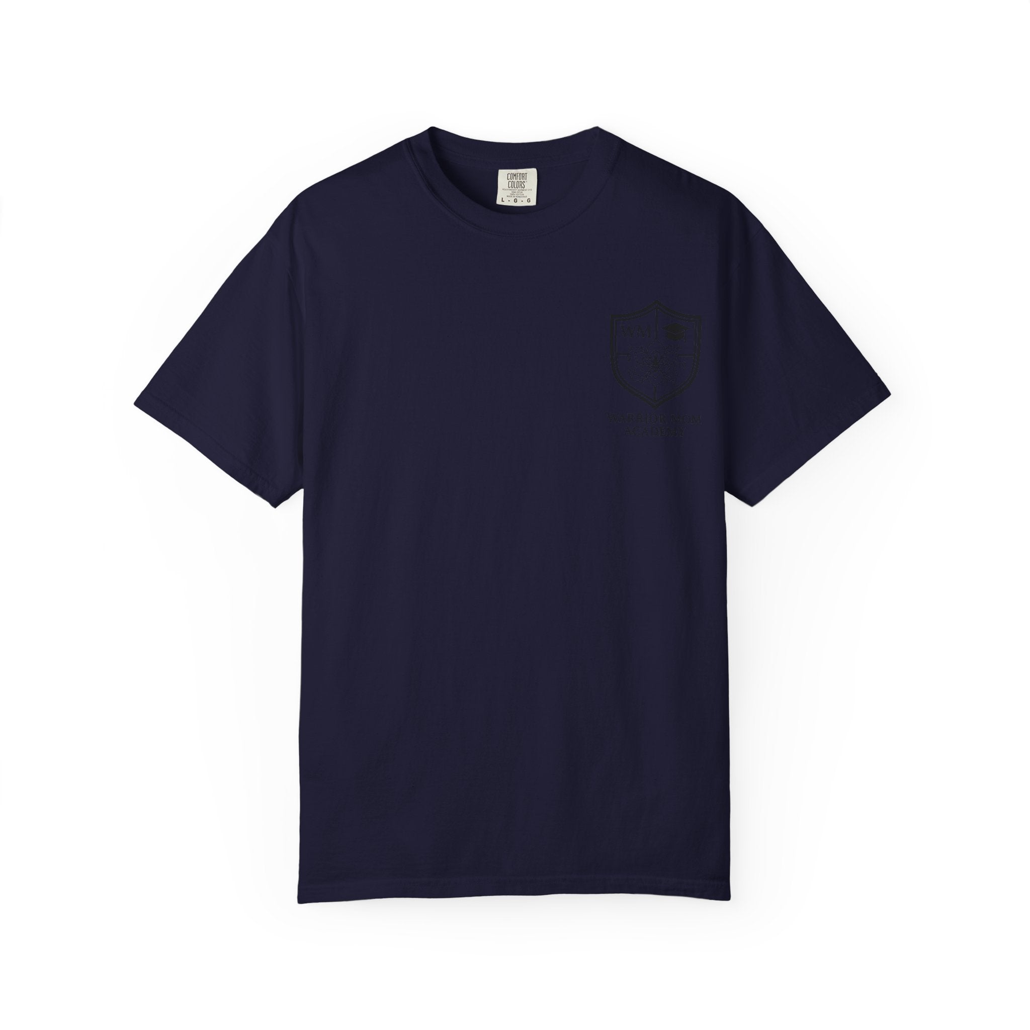 Still Showing Up T-Shirt — Warrior Mom Academy Inspirational Tee