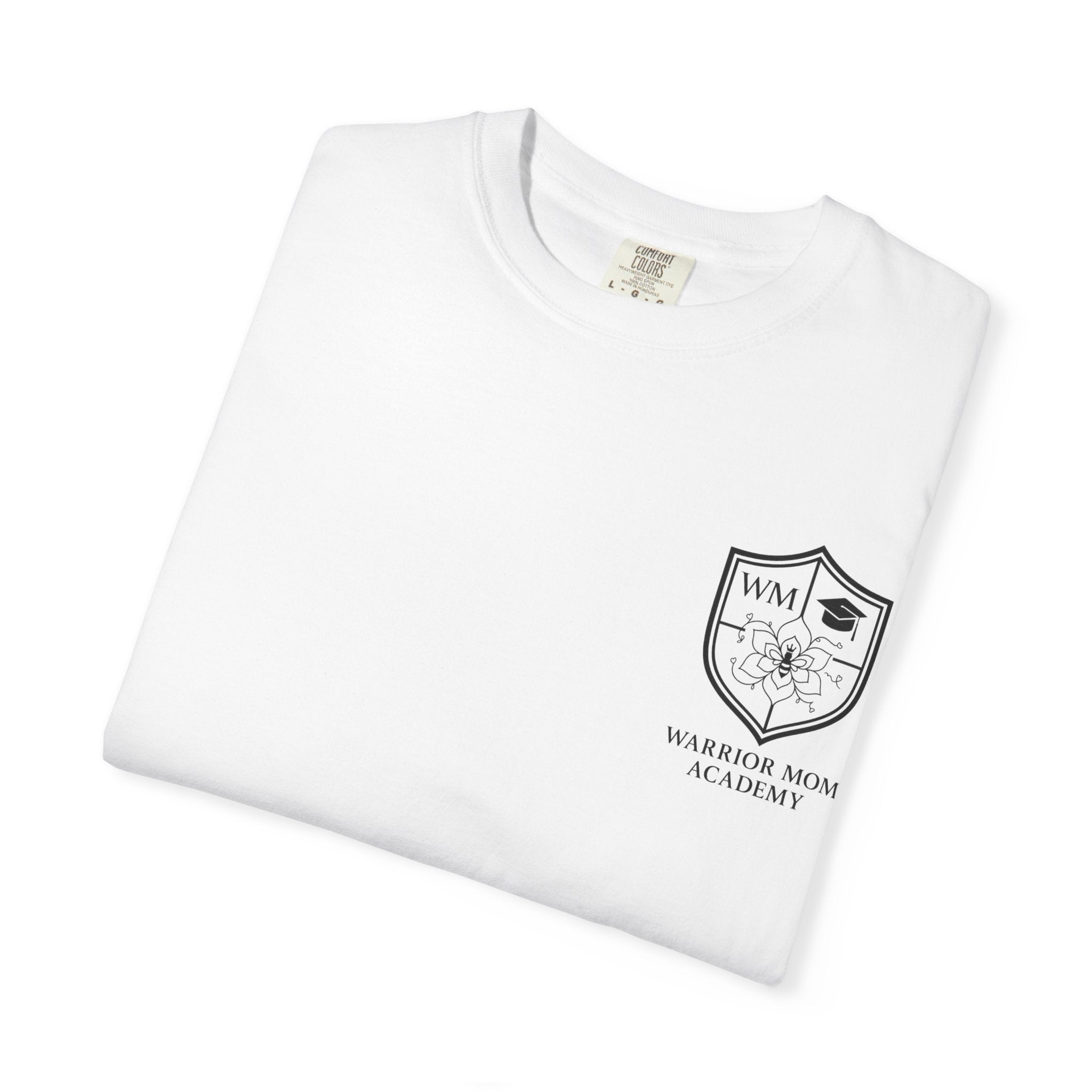 Still Showing Up T-Shirt — Warrior Mom Academy Inspirational Tee