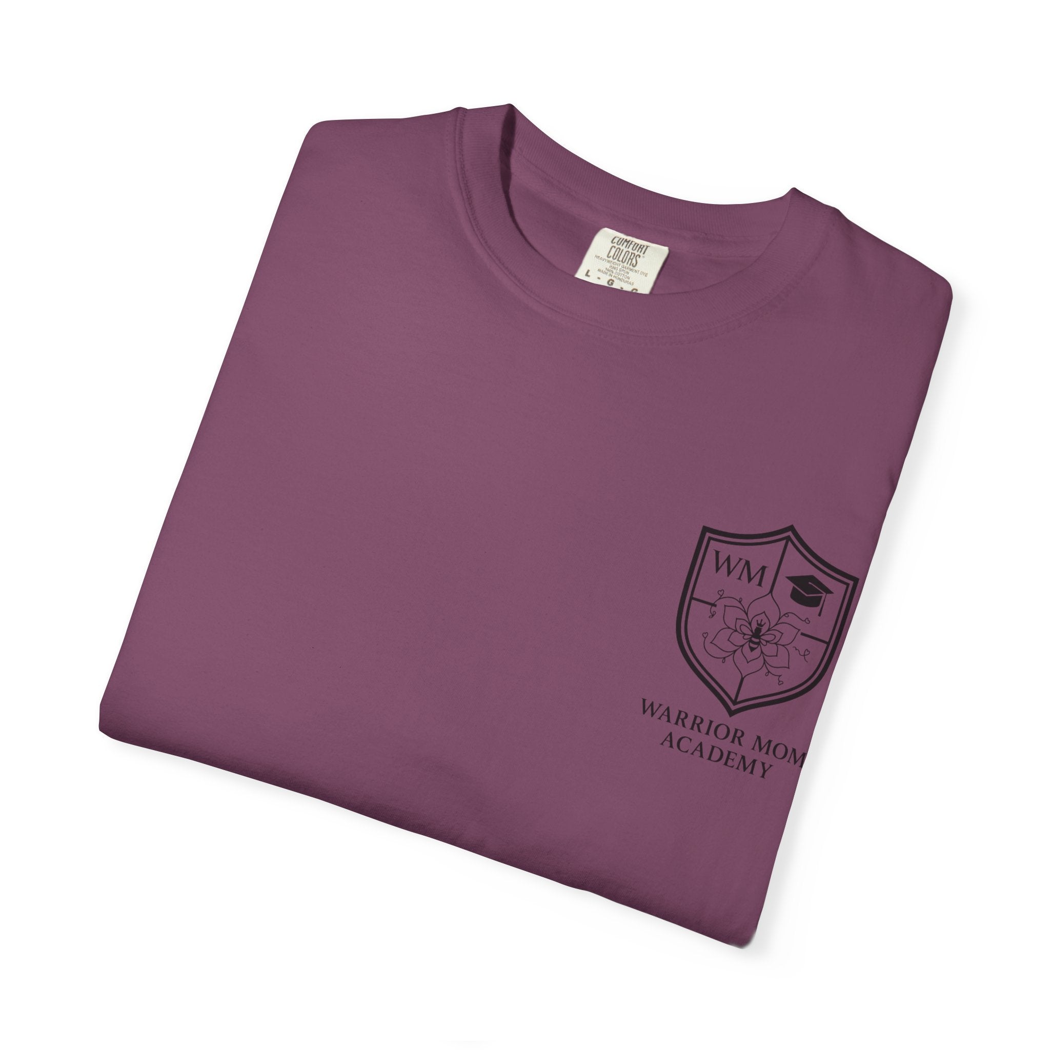 Still Showing Up T-Shirt — Warrior Mom Academy Inspirational Tee