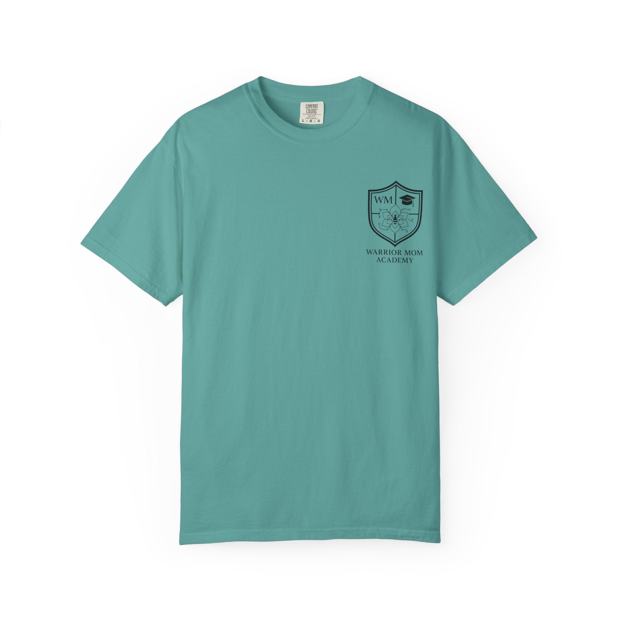 Still Showing Up T-Shirt — Warrior Mom Academy Inspirational Tee
