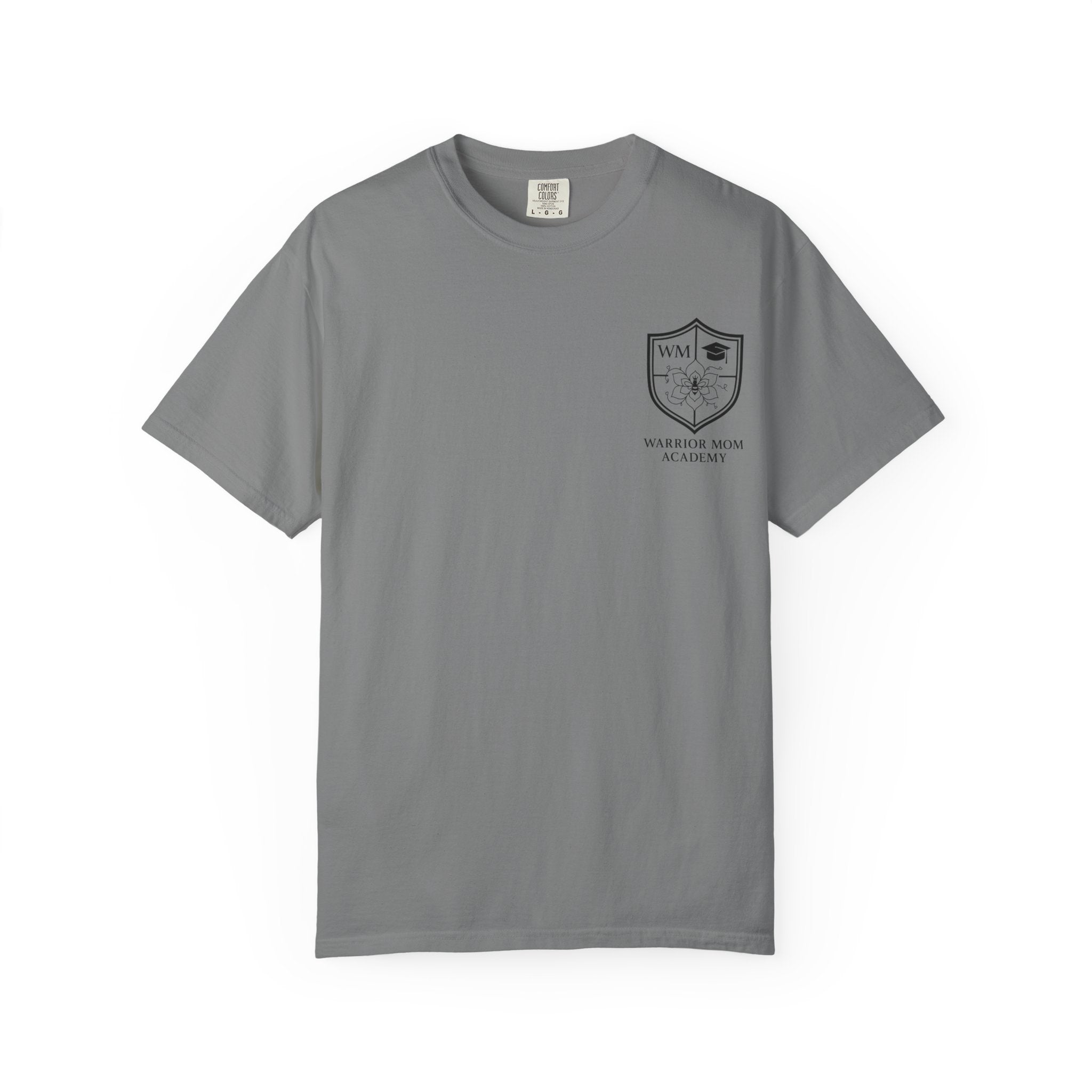 Still Showing Up T-Shirt — Warrior Mom Academy Inspirational Tee