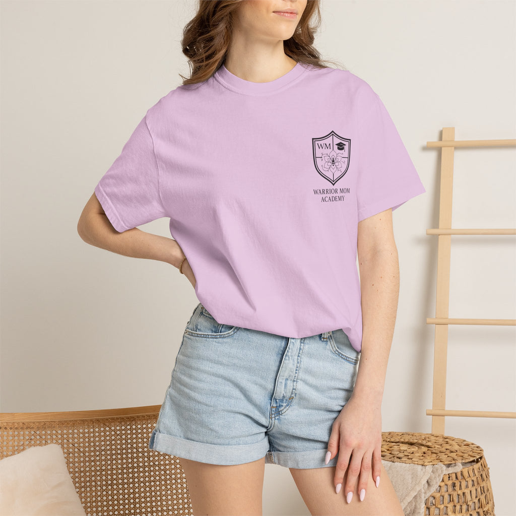 Still Showing Up T-Shirt — Warrior Mom Academy Inspirational Tee