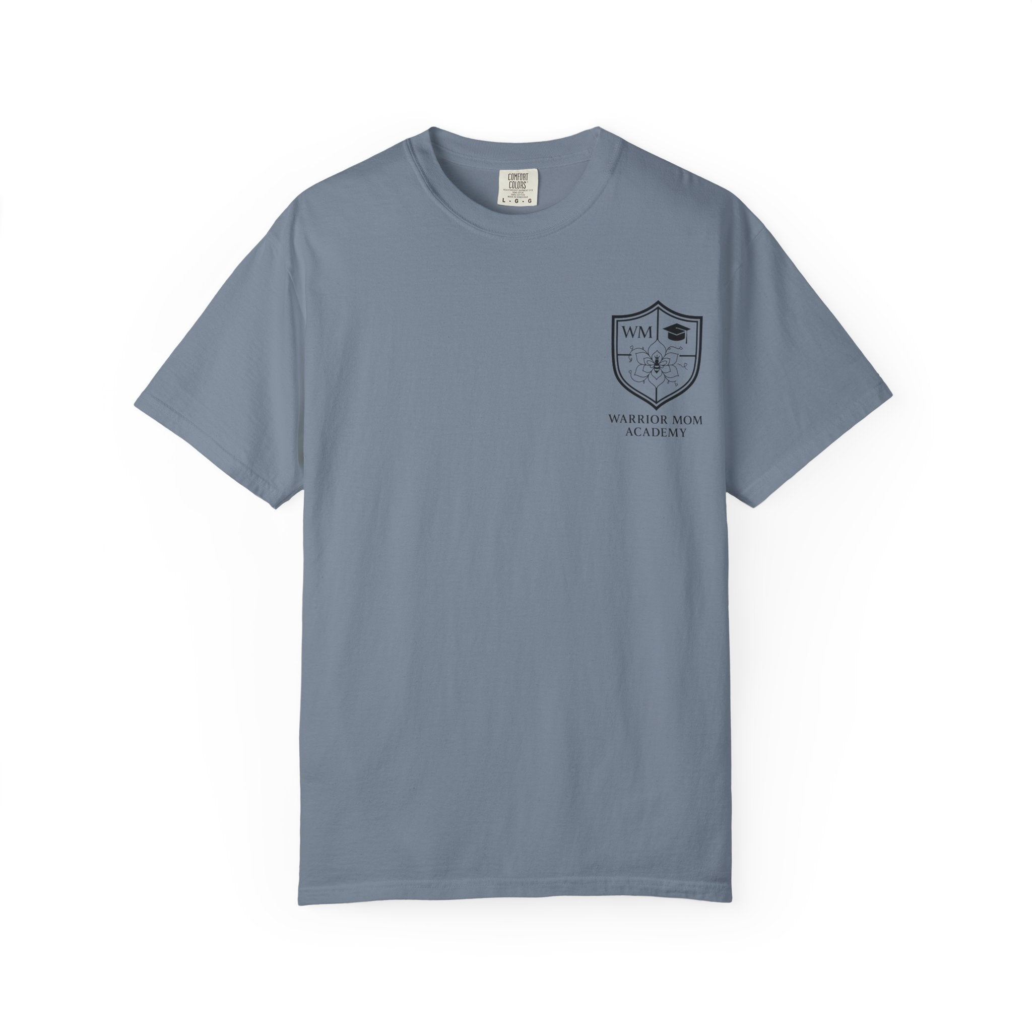 Still Showing Up T-Shirt — Warrior Mom Academy Inspirational Tee