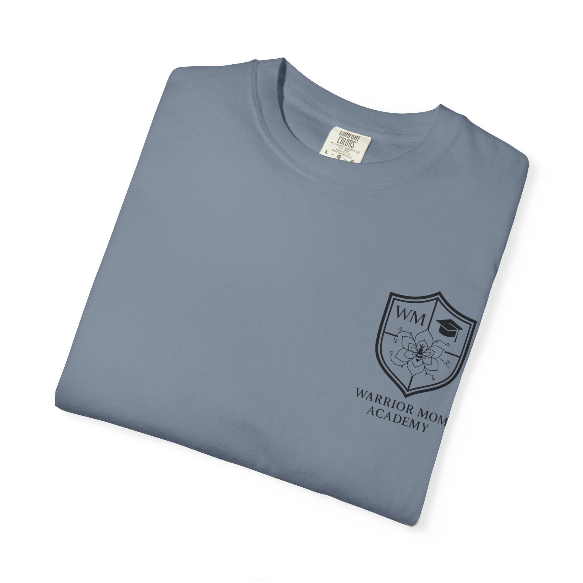 Still Showing Up T-Shirt — Warrior Mom Academy Inspirational Tee