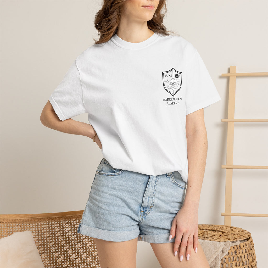 Still Showing Up T-Shirt — Warrior Mom Academy Inspirational Tee