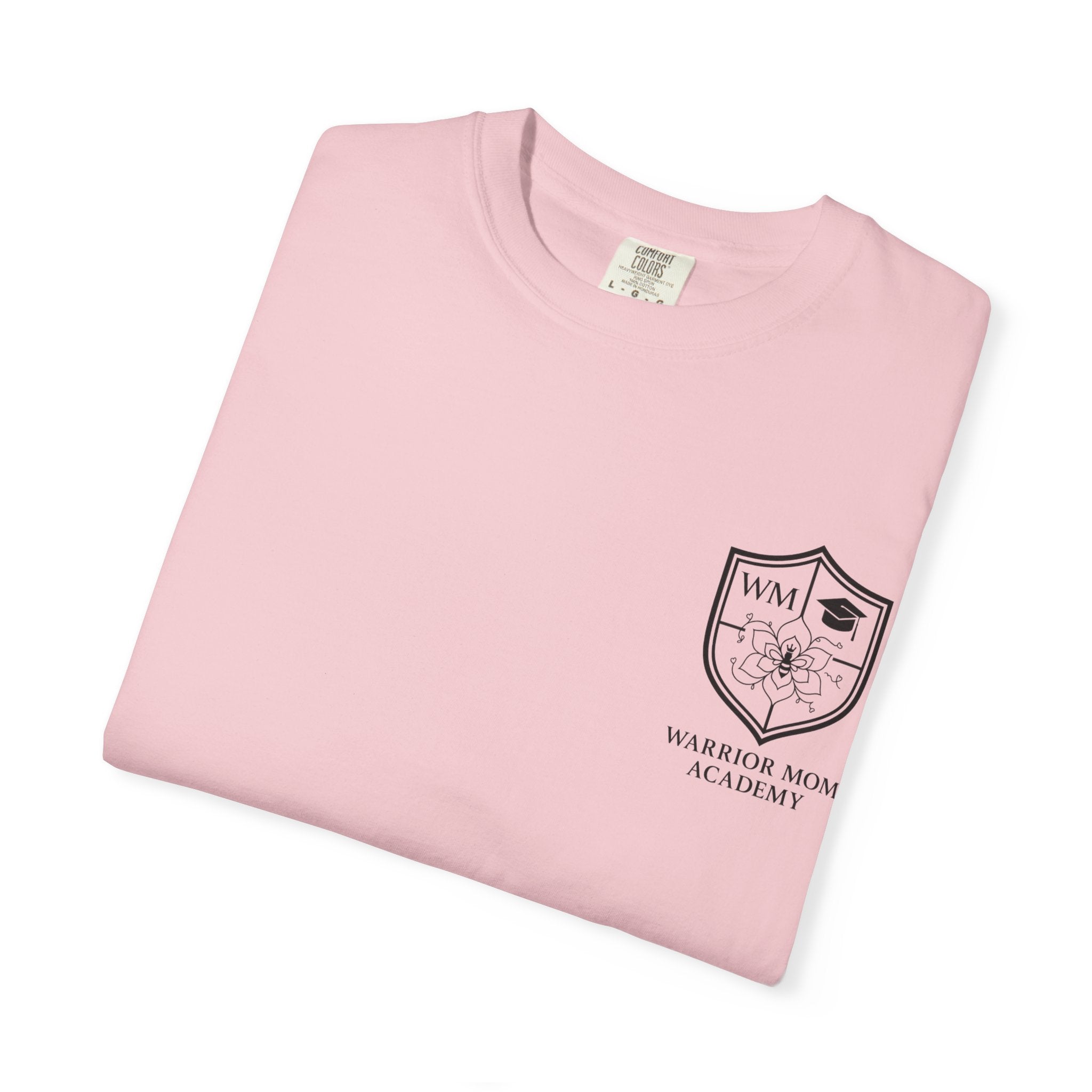 Still Showing Up T-Shirt — Warrior Mom Academy Inspirational Tee