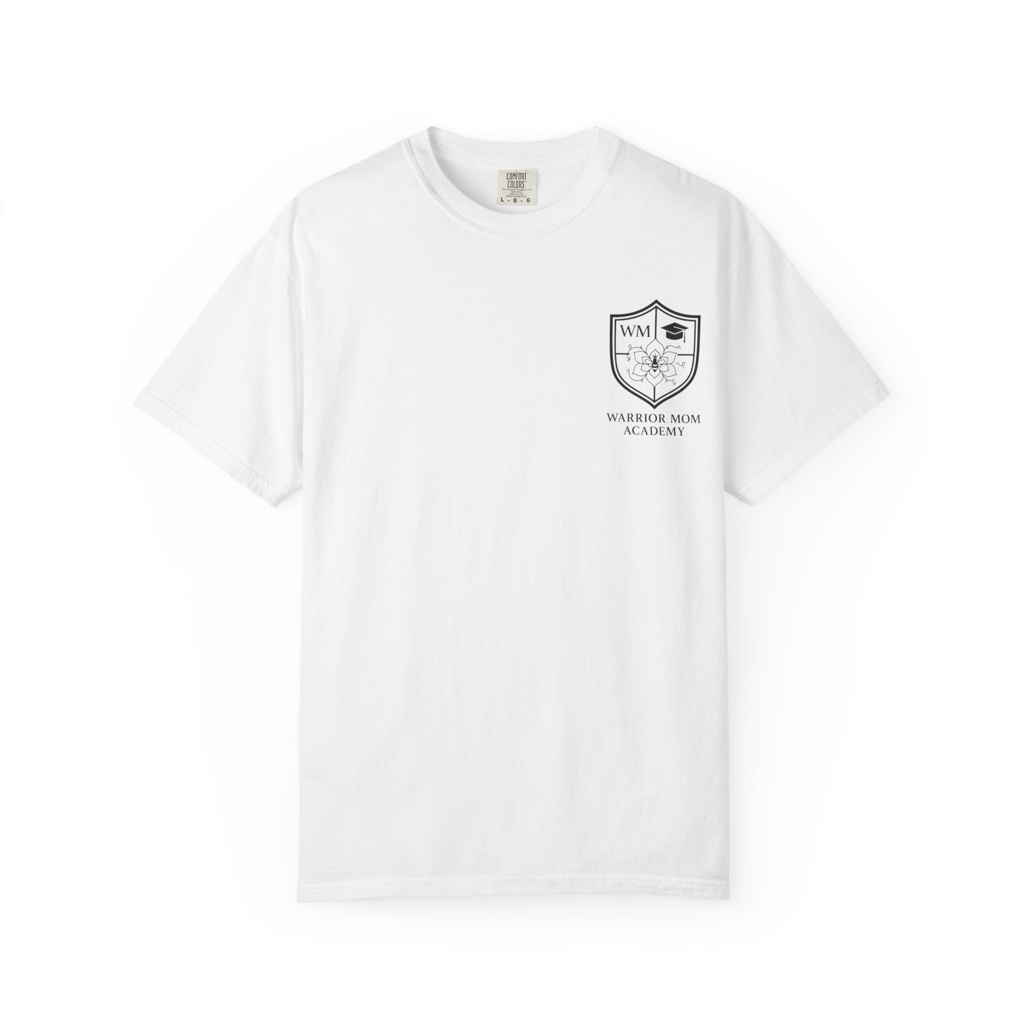 Still Showing Up T-Shirt — Warrior Mom Academy Inspirational Tee
