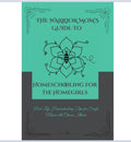The Warrior Mom’s Guide to Homeschooling for the Homegirls